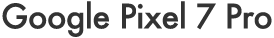 Google Pixel 7 pro(12GB/128GB)